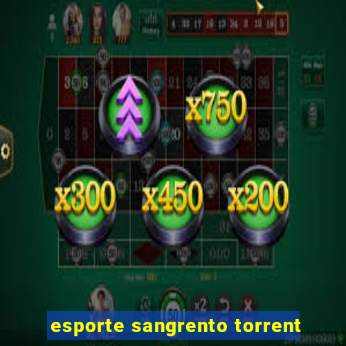 esporte sangrento torrent